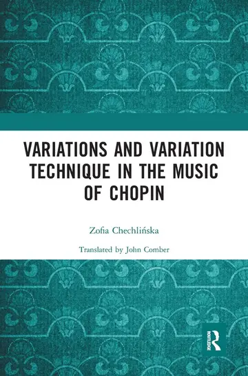 Cover of Variations and Variation Technique in the Music of Chopin
