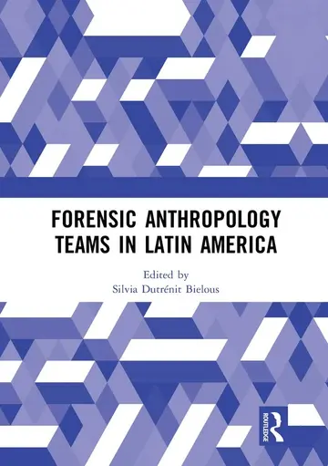 Cover of Forensic Anthropology Teams in Latin America