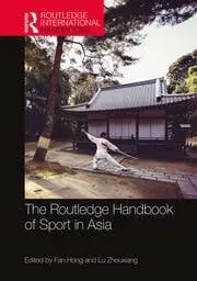 Cover of The Routledge Handbook of Sport in Asia