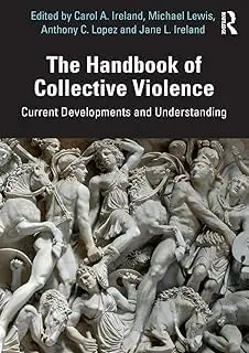 Cover of The Handbook of Collective Violence