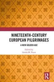 Cover of Nineteenth-Century European Pilgrimages