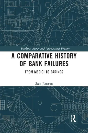 Cover of A Comparative History of Bank Failures
