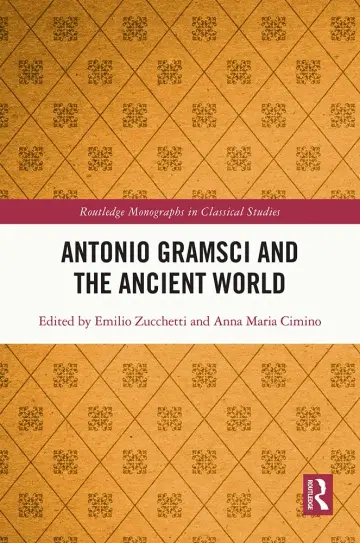 Cover of Antonio Gramsci and the Ancient World