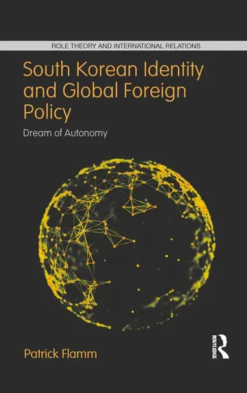 Cover of South Korean Identity and Global Foreign Policy