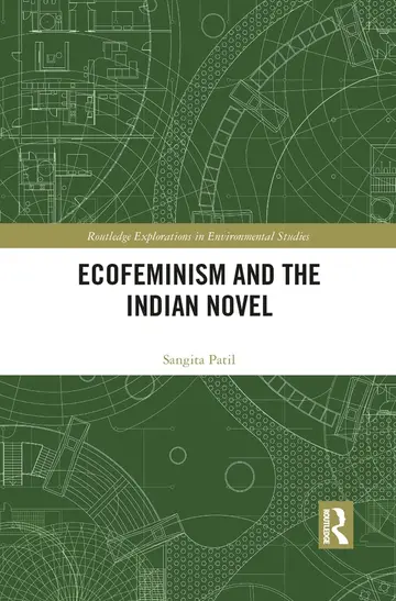 Cover of Ecofeminism and the Indian Novel