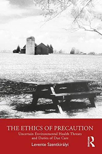 Cover of The Ethics of Precaution