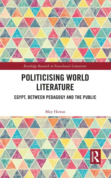 Cover of Politicising World Literature