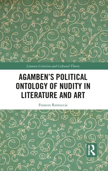 Cover of Agamben's Political Ontology of Nudity in Literature and Art