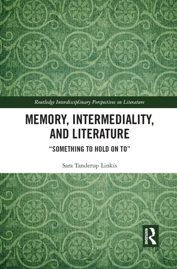Cover of Memory, Intermediality, and Literature