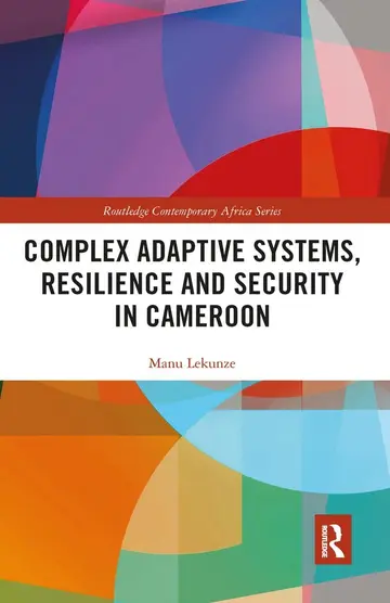 Cover of Complex Adaptive Systems, Resilience and Security in Cameroon