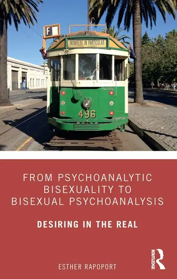 Cover of From Psychoanalytic Bisexuality to Bisexual Psychoanalysis