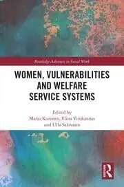 Cover of Women, Vulnerabilities and Welfare Service Systems