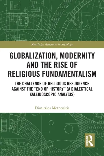 Cover of Globalization, Modernity and the Rise of Religious Fundamentalism
