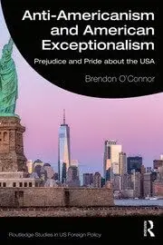 Cover of Anti-Americanism and American Exceptionalism