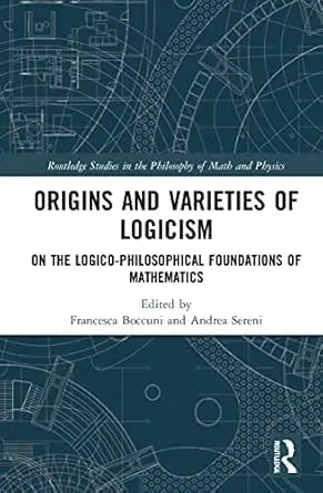 Cover of Origins and Varieties of Logicism