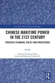 Cover of Chinese Maritime Power in the 21st Century