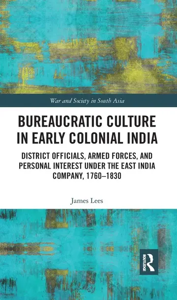 Cover of Bureaucratic Culture in Early Colonial India
