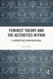 Cover of Feminist Theory and the Aesthetics Within