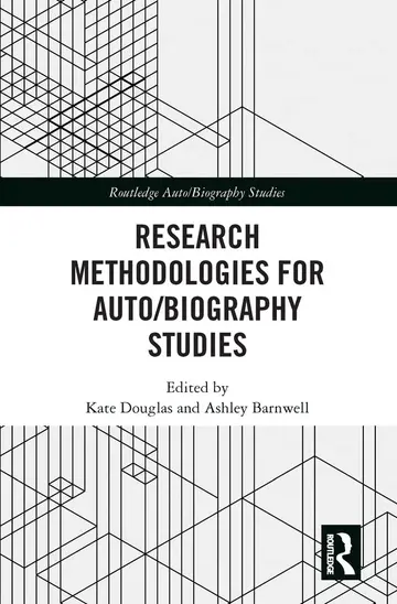 Cover of Research Methodologies for Auto/biography Studies