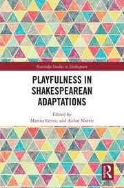 Cover of Playfulness in Shakespearean Adaptations