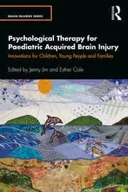 Cover of Psychological Therapy for Paediatric Acquired Brain Injury