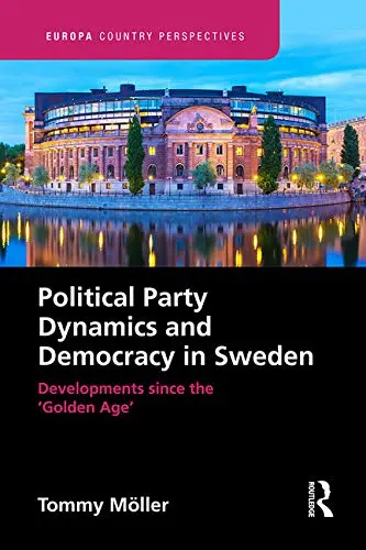 Cover of Political Party Dynamics and Democracy in Sweden