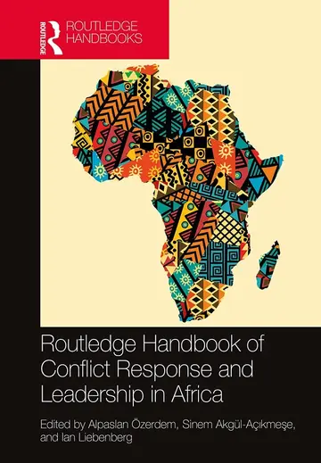 Cover of Routledge Handbook of Conflict Response and Leadership in Africa