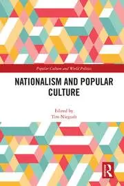 Cover of Nationalism and Popular Culture