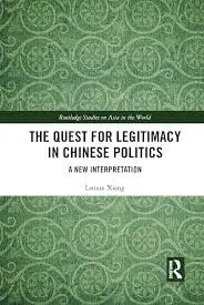Cover of The Quest for Legitimacy in Chinese Politics