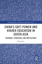 Cover of China?s Soft Power and Higher Education in South Asia