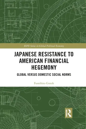 Cover of Japanese Resistance to American Financial Hegemony