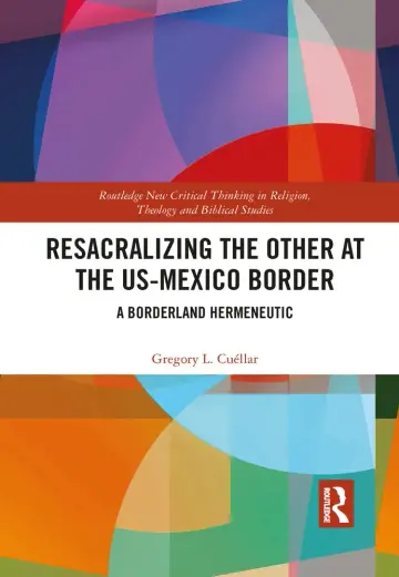 Cover of Resacralizing the Other at the US-Mexico Border