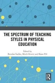 Cover of The Spectrum of Teaching Styles in Physical Education
