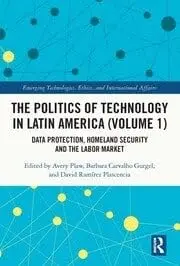 Cover of The Politics of Technology in Latin America