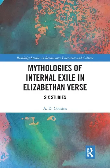 Cover of Mythologies of Internal Exile in Elizabethan Verse