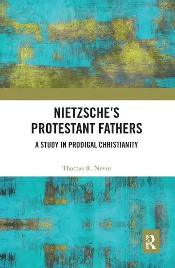 Cover of Nietzsche's Protestant Fathers
