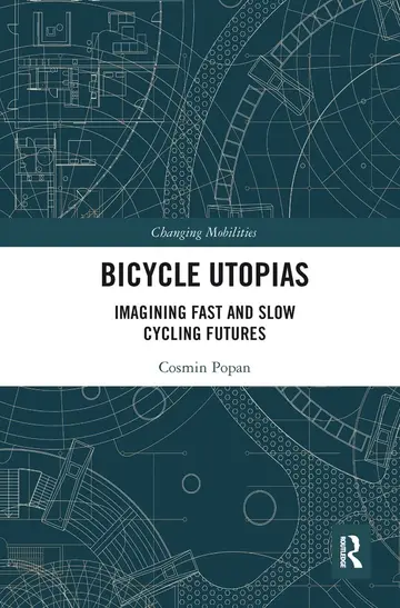 Cover of Bicycle Utopias