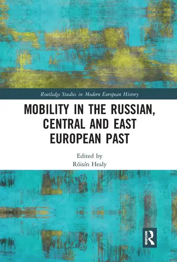 Cover of Mobility in the Russian, Central and East European Past