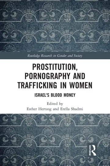 Cover of Prostitution, Pornography and Trafficking in Women