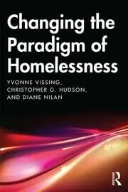 Cover of Changing the Paradigm of Homelessness