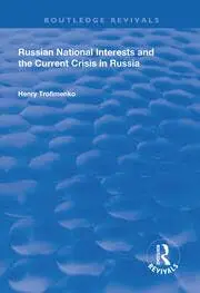 Cover of Russian National Interests and the Current Crisis in Russia