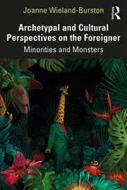 Cover of Archetypal and Cultural Perspectives on the Foreigner