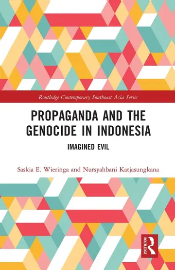 Cover of Propaganda and the Genocide in Indonesia