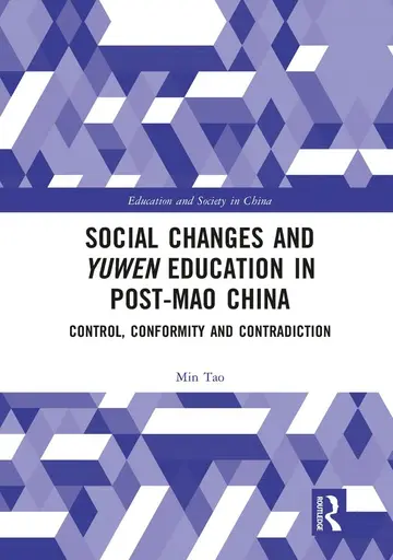 Cover of Social Changes and Yuwen Education in Post-Mao China