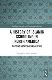 Cover of A History of Islamic Schooling in North America