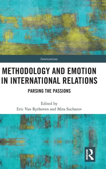 Cover of Methodology and Emotion in International Relations