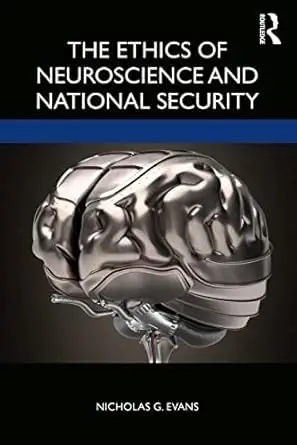 Cover of The Ethics of Neuroscience and National Security