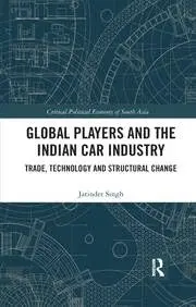 Cover of Global Players and the Indian Car Industry
