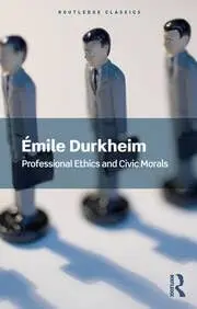 Cover of Professional Ethics and Civic Morals