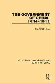Cover of The Government of China, 1644-1911